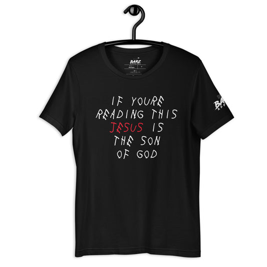 Jesus is the Son of God - Dope Barz Apparel