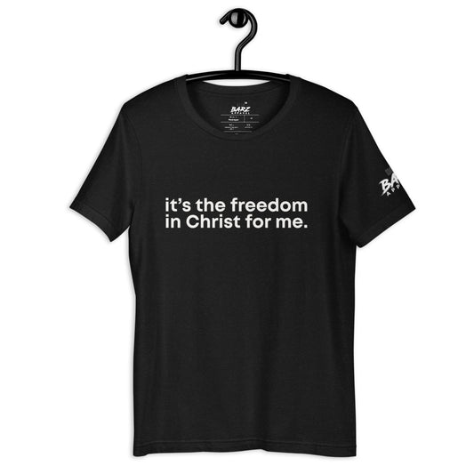 Freedom In Christ - Dope Barz Apparel